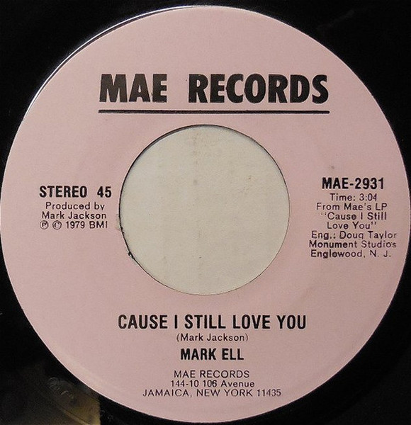 Mark Ell - Cause I Still Love You (7", Single)