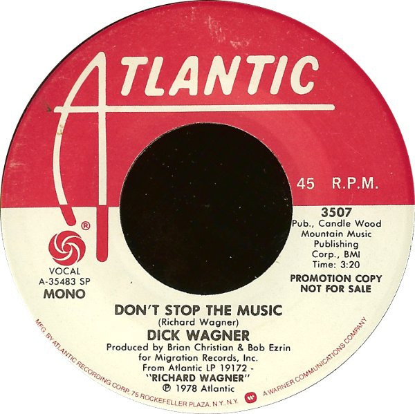 Dick Wagner - Don't Stop The Music (7", Promo)