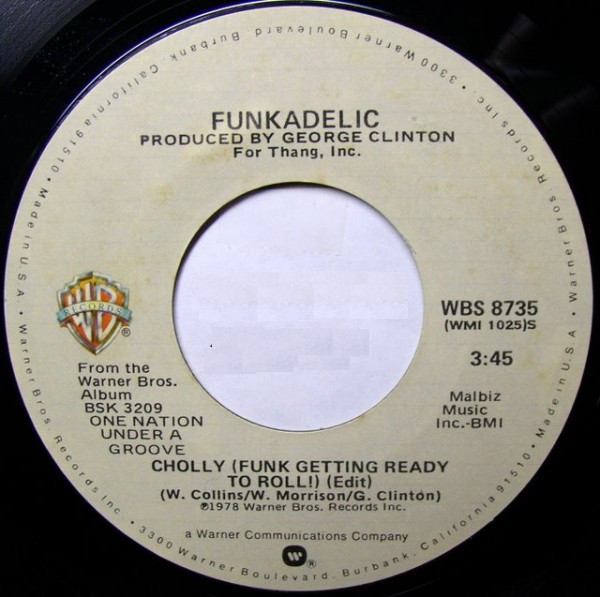Funkadelic - Cholly (Funk Getting Ready To Roll) / Into You (7", Single)