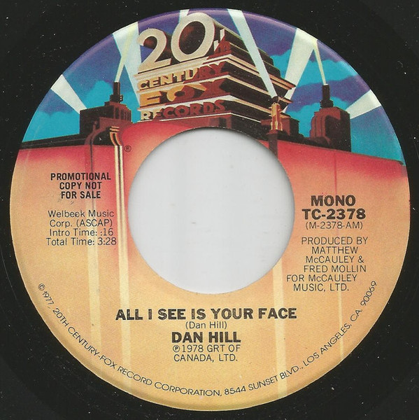 Dan Hill - All I See Is Your Face (7", Mono, Promo)