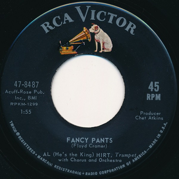 Al (He's The King) Hirt* - Fancy Pants (7", Single, Roc)