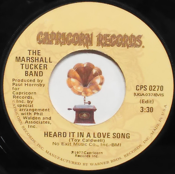 The Marshall Tucker Band - Heard It In A Love Song (7", Jac)
