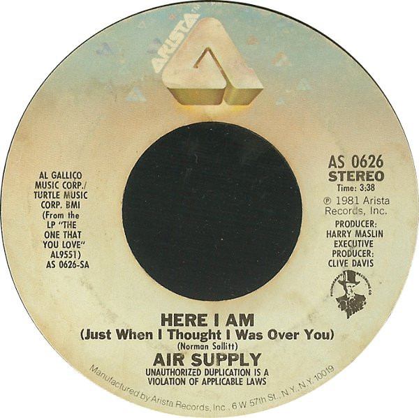 Air Supply - Here I Am (Just When I Thought I Was Over You) (7", Single, Pit)