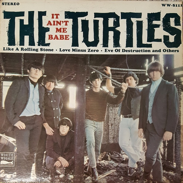 The Turtles - It Ain't Me Babe (LP, Album)_3736634821