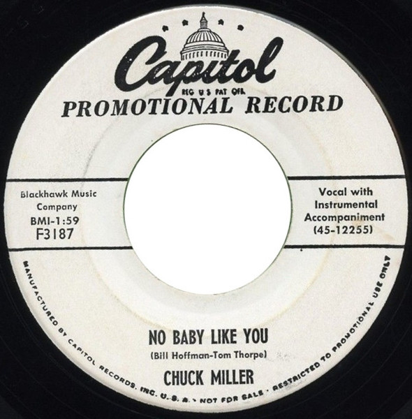 Chuck Miller (7) - No Baby Like You / Rogue River Valley (7", Single, Promo)