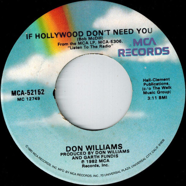 Don Williams (2) - If Hollywood Don't  Need You (7", Single)
