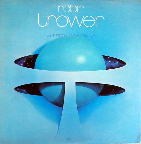 Robin Trower - Twice Removed From Yesterday (LP, Album, San)
