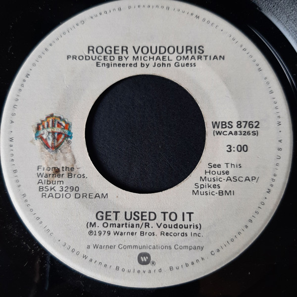 Roger Voudouris - Get Used To It / The Next Time Around (7", Single, SP)