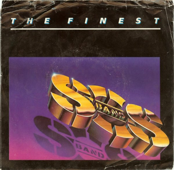 The S.O.S. Band - The Finest (7", Single, Styrene, Pit)