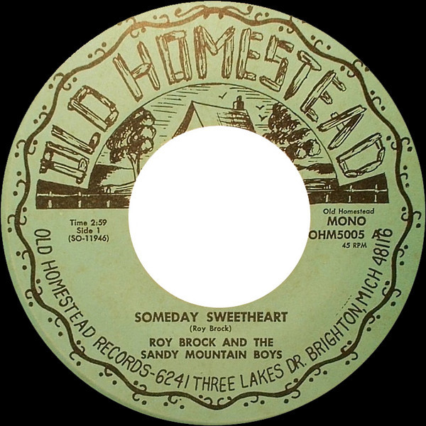 Roy Brock And The Sandy Mountain Boys - Someday Sweetheart / Leather Breeches (7")