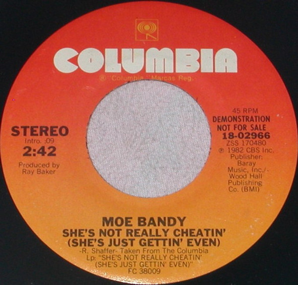 Moe Bandy - She's Not Really Cheating (She's Just Gettin' Even) (7", Promo)