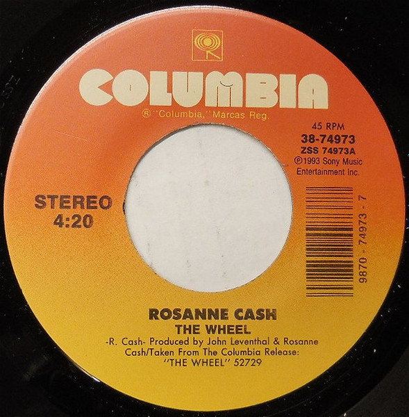 Rosanne Cash - The Wheel / Private Moments (7")