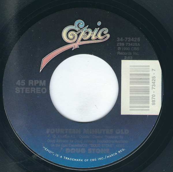 Doug Stone - Fourteen Minutes Old (7", Styrene, Car)
