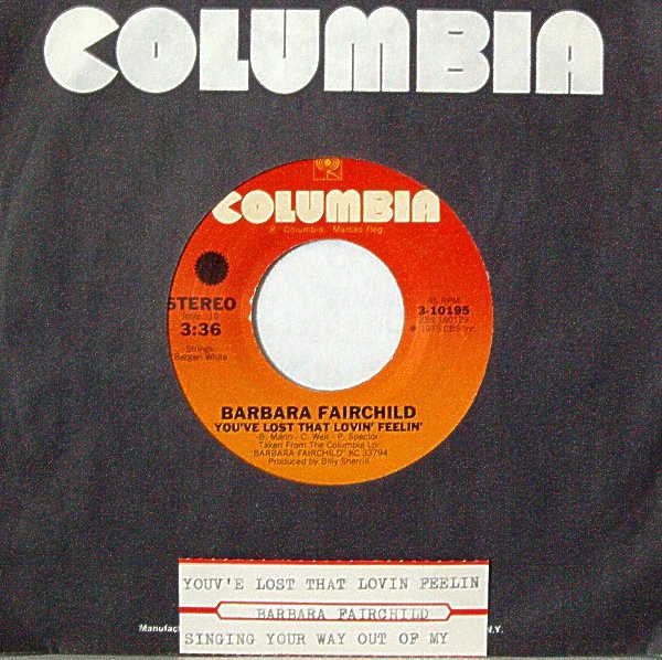 Barbara Fairchild - You've Lost That Lovin' Feelin' (7", Single)