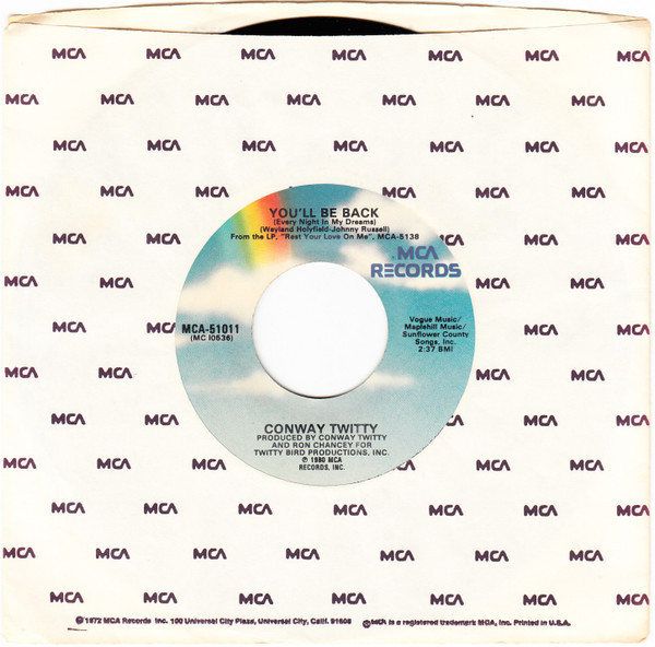 Conway Twitty - A Bridge That Just Won't Burn / You'll Be Back (Every Night In My Dreams) (7", Single, Glo)
