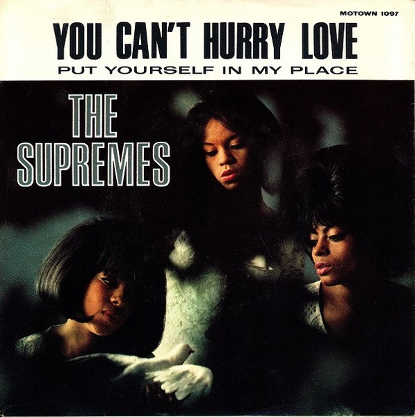 The Supremes - You Can't Hurry Love / Put Yourself In My Place (7", Roc)