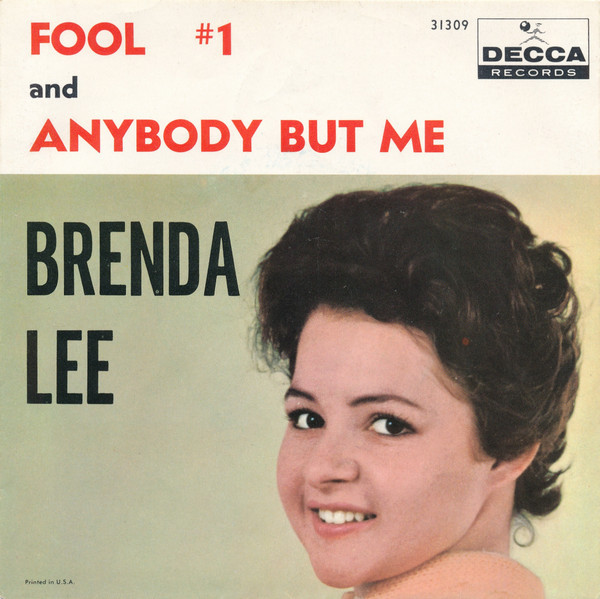 Brenda Lee - Fool #1 / Anybody But Me (7", Single, Glo)