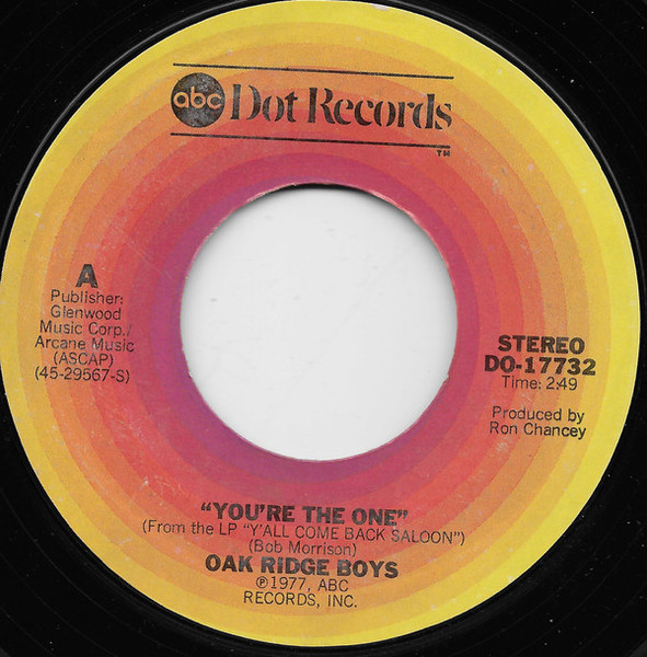 Oak Ridge Boys* - You're The One / Morning Glory Do (7", Single)