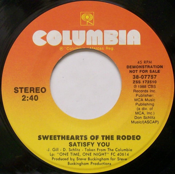 Sweethearts Of The Rodeo - Satisfy You (7", Single, Promo)