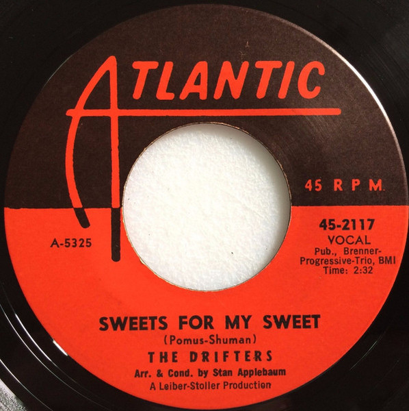 The Drifters - Sweets For My Sweet / Loneliness Or Happiness (7", Single)