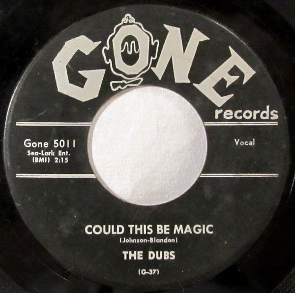 The Dubs - Could This Be Magic / Such Lovin' (7", Single, RE)