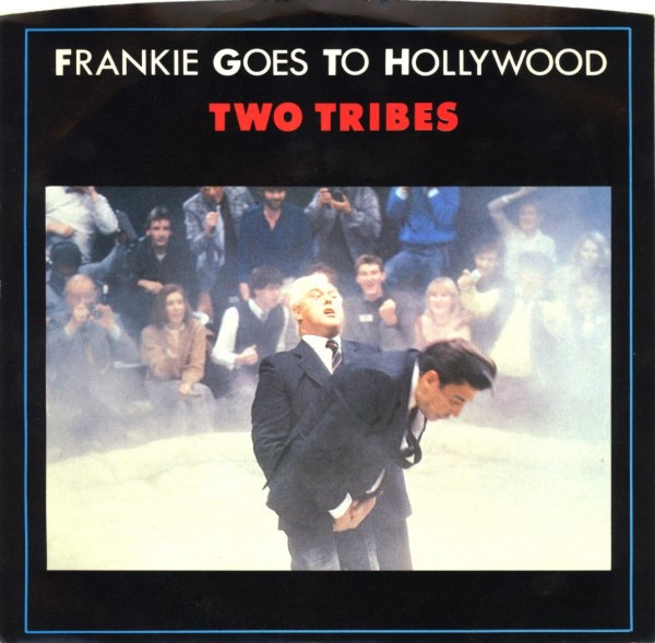 Frankie Goes To Hollywood - Two Tribes (7", Single, Spe)