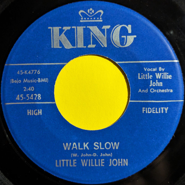 Little Willie John - Walk Slow / You Hurt Me (7", Single)