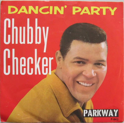 Chubby Checker - Dancin' Party (7", Single, Roc)