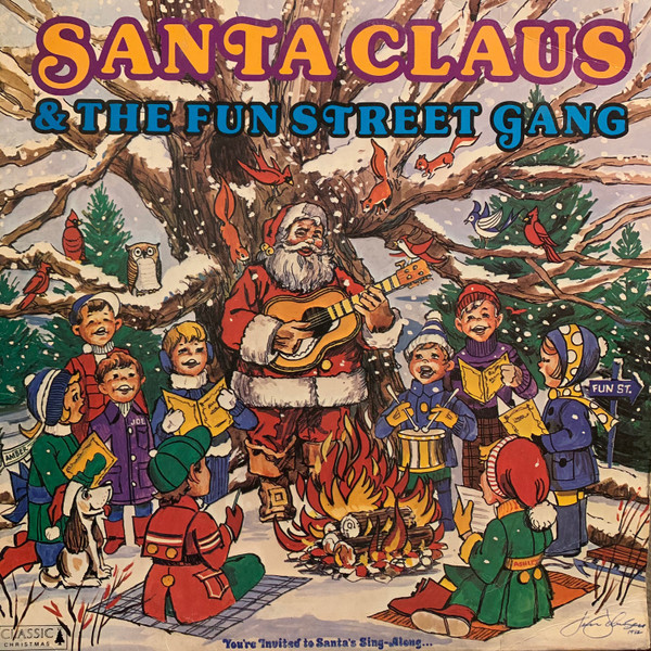 Santa Claus & The Fun Street Gang - Santa Claus And The Fun Street Gang (LP, Album)