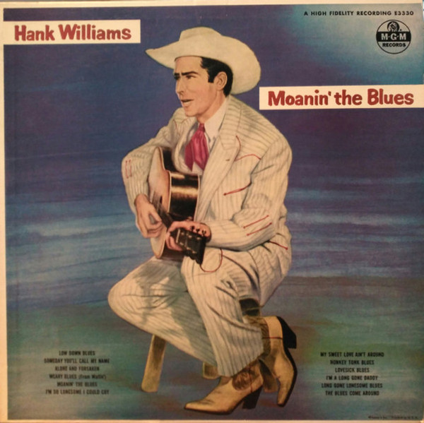 Hank Williams - Moanin' The Blues (LP, Album, RE)