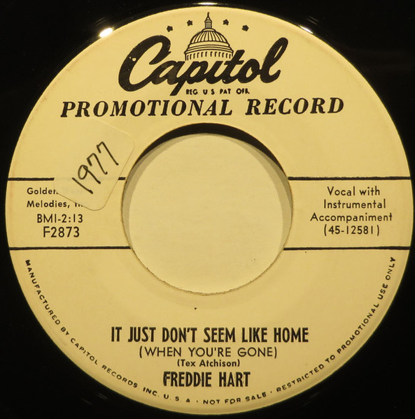 Freddie Hart - It Just Don't Seem Like Home (When You're Gone) (7", Promo)