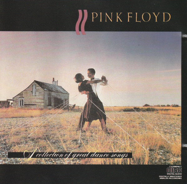 Pink Floyd - A Collection Of Great Dance Songs (CD, Comp, RE)