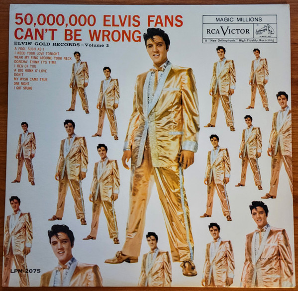 Elvis Presley - 50,000,000 Elvis Fans Can't Be Wrong (Elvis' Gold Records - Volume 2) (LP, Comp, Mono, RE)_3790646792