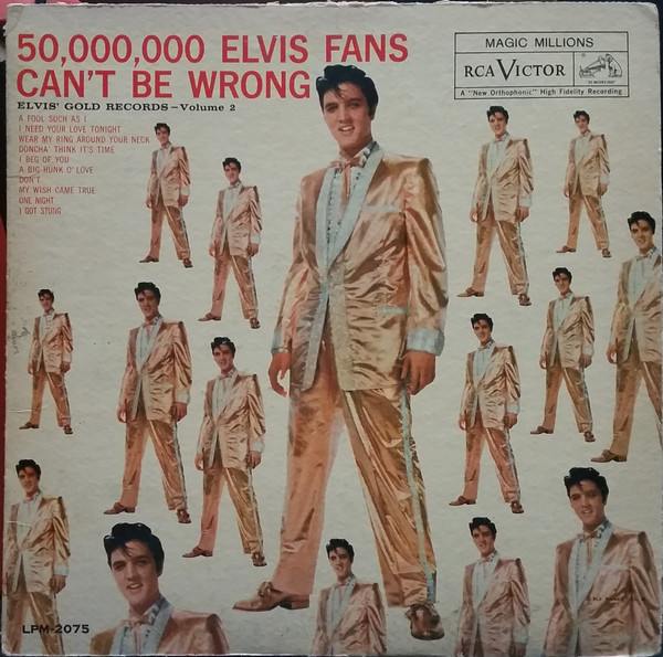 Elvis Presley - 50,000,000 Elvis Fans Can't Be Wrong (Elvis' Gold Records - Volume 2) (LP, Comp, Mono, RE)_3790605122