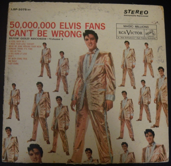 Elvis Presley - 50,000,000 Elvis Fans Can't Be Wrong (Elvis' Gold Records, Vol. 2) (LP, Comp)