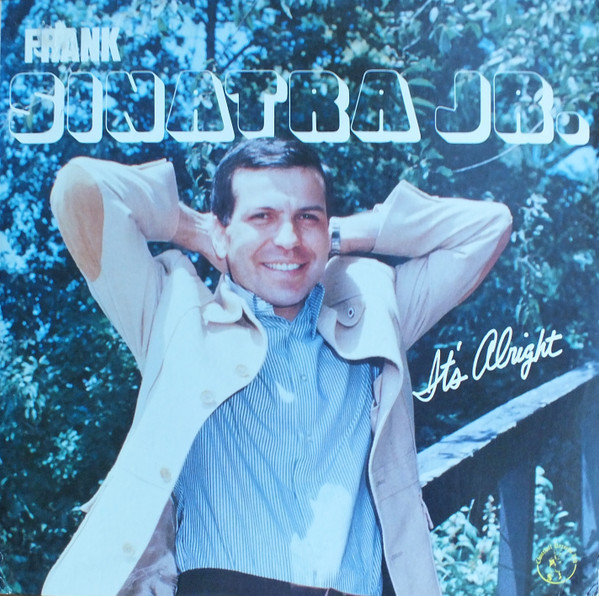 Frank Sinatra Jr. - It's Alright (LP, Album)