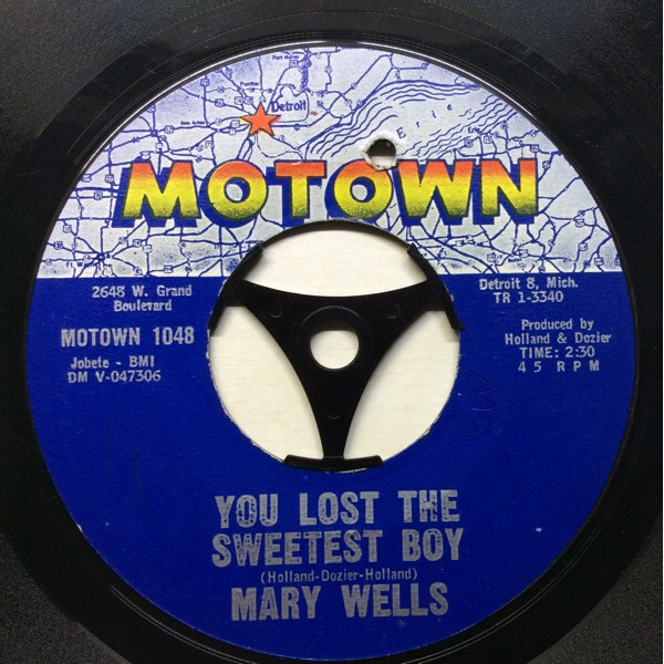 Mary Wells - You Lost The Sweetest Boy / What's Easy For Two Is So Hard For One (7", Mono, Styrene, Mon)