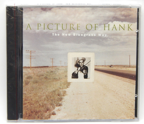 Various - A Picture Of Hank: The New Bluegrass Way (CD, Album)