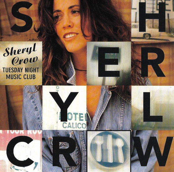Sheryl Crow - Tuesday Night Music Club (CD, Album, Club, CRC)_3794672003