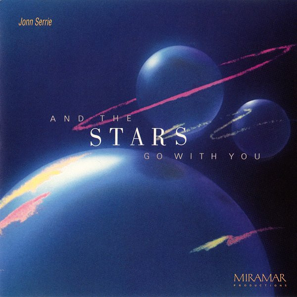 Jonn Serrie - And The Stars Go With You (CD, Album, RE)