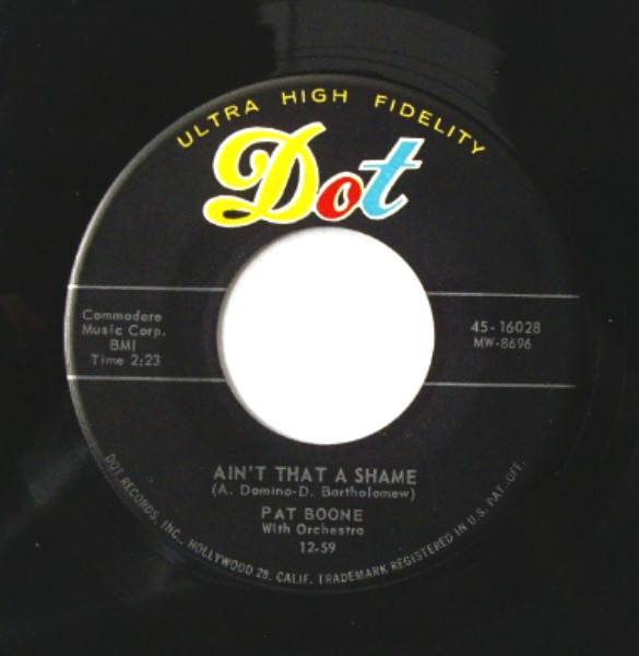 Pat Boone - Ain't That A Shame (7", Single, Mono, RE)