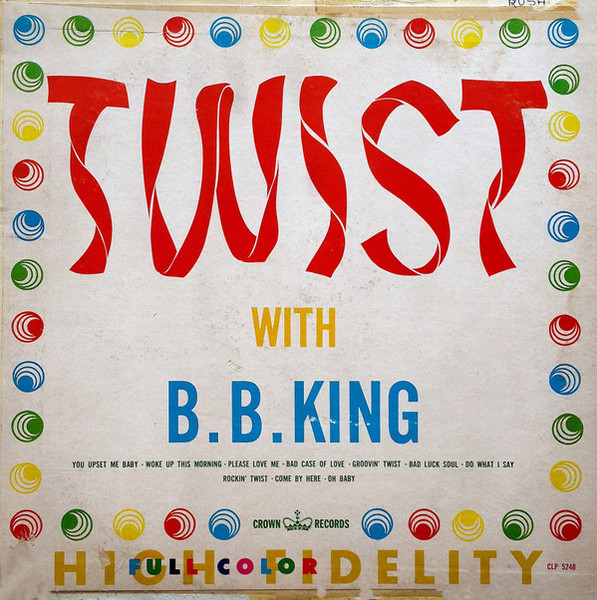 B.B. King - Twist With B.B. King (LP)