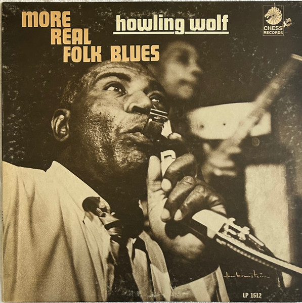 Howling Wolf* - More Real Folk Blues (LP, Album, Mono)
