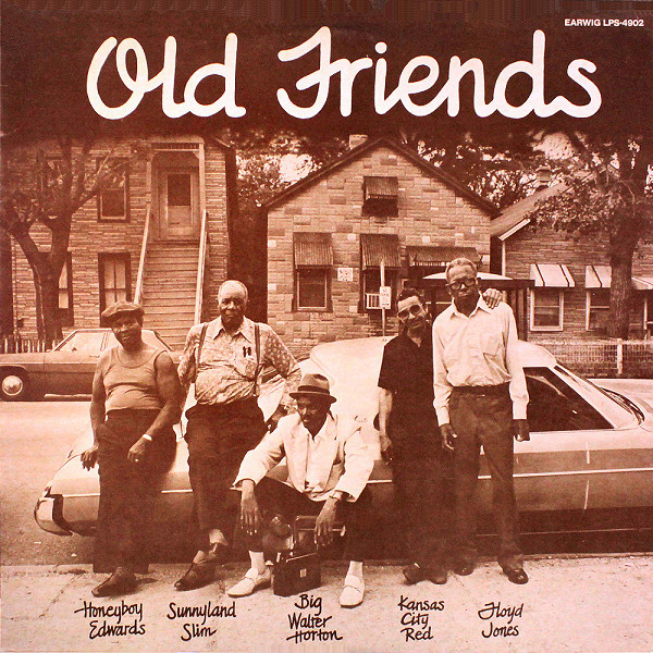 Honeyboy Edwards*, Sunnyland Slim, Walter Horton, Kansas City Red, Floyd Jones (2) - Old Friends Together For The First Time (LP, Album)