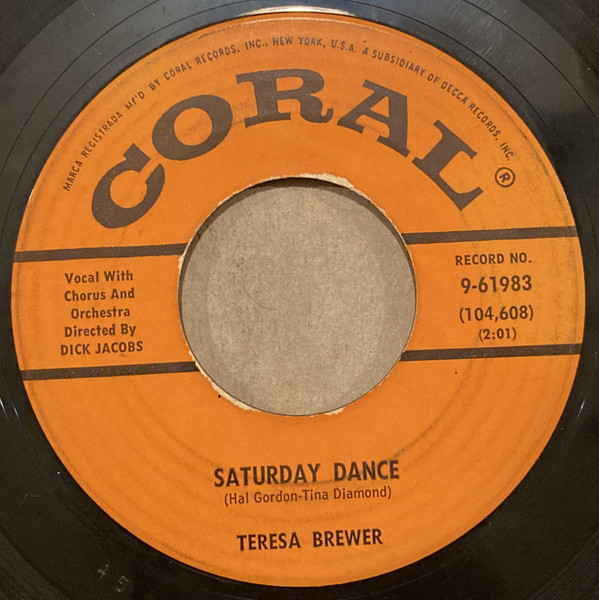 Teresa Brewer - Saturday  Dance / I Think The World Of You (7", Single, Pin)