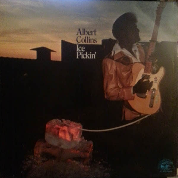 Albert Collins - Ice Pickin' (LP, Album, RE)