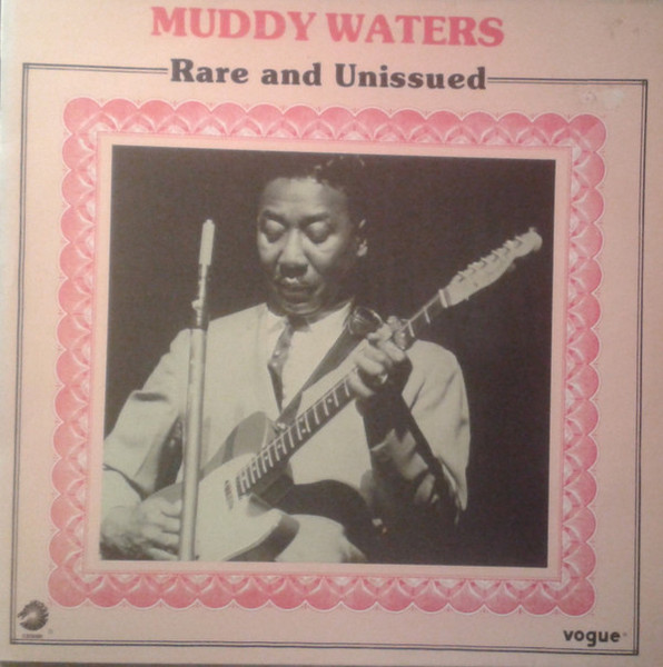 Muddy Waters - Rare And Unissued (LP, Comp)