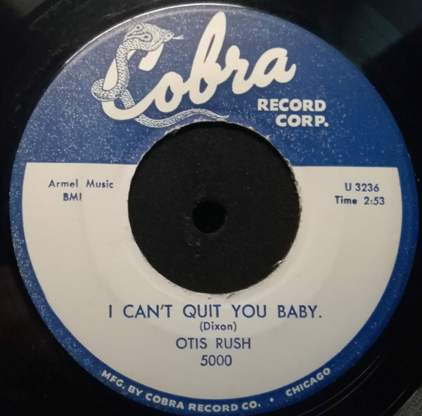 Otis Rush - I Can't Quit You Baby / Sit Down Baby (7")