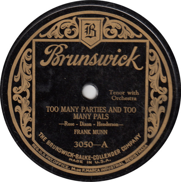 Frank Munn - Too Many Parties And Too Many Pals / Don't Be Sorry For Me (Shellac, 10")