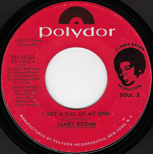 James Brown - I Got A Bag Of My Own / Public Enemy #1 - Part 1 (7", Single, Styrene, PRC)
